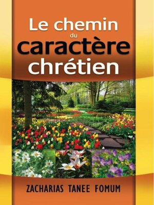 cover image of Le Chemin du Caractère Chrétien